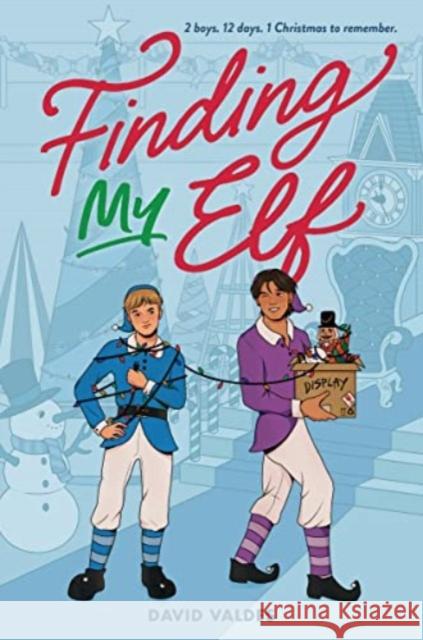 Finding My Elf David Valdes 9780063288881 Harperteen