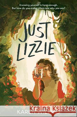 Just Lizzie Karen Wilfrid 9780063290297 Clarion Books