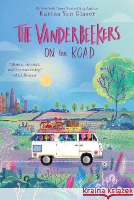 The Vanderbeekers on the Road Karina Yan Glaser 9780063290419 Clarion Books