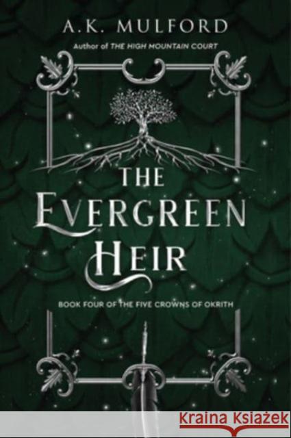 The Evergreen Heir Mulford, A. K. 9780063291744 Harper Voyager