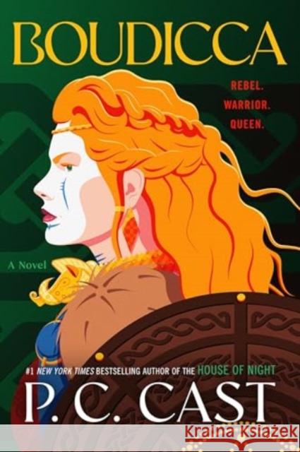 Boudicca: A Novel P. C. Cast 9780063294974 William Morrow & Company