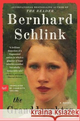 The Granddaughter Bernhard Schlink Charlotte Collins 9780063295247