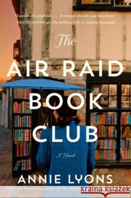 The Air Raid Book Club: A Novel Annie Lyons 9780063296190 William Morrow & Company