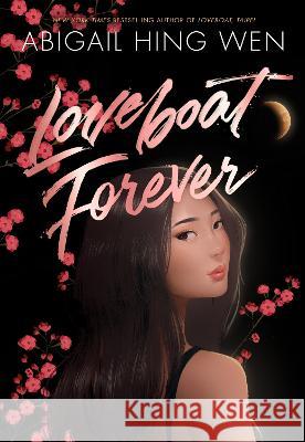 Loveboat Forever Abigail Hin 9780063297999 Harperteen