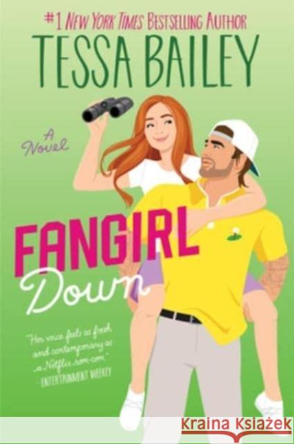 Fangirl Down Tessa Bailey 9780063308367 HarperCollins