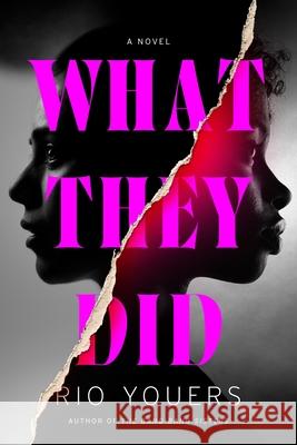 What They Did Rio Youers 9780063311855 HarperCollins Publishers Inc