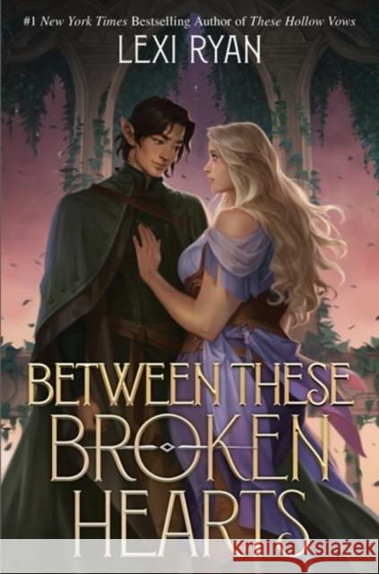 Between These Broken Hearts Lexi Ryan 9780063311954