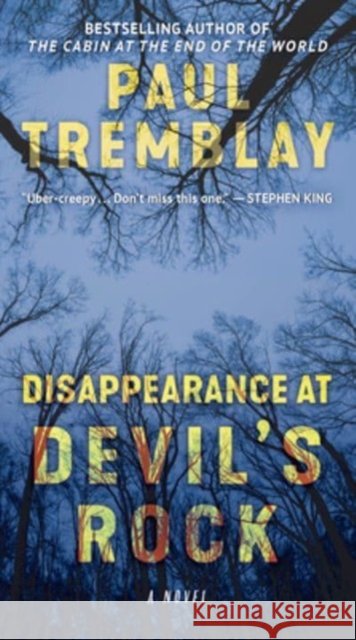 Disappearance at Devil's Rock: A Novel Paul Tremblay 9780063312470