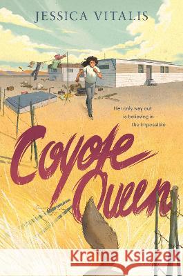 Coyote Queen Jessica Vitalis 9780063314405 Greenwillow Books