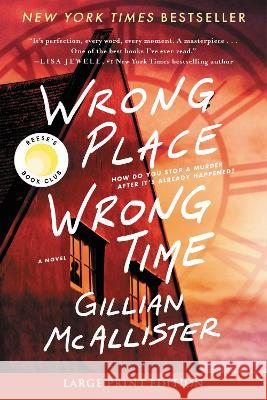 Wrong Place Wrong Time Gillian McAllister 9780063316508 HarperLuxe