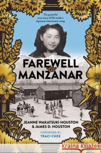 Farewell to Manzanar 50th Anniversary Edition Jeanne Wakatsuki Houston James D. Houston James D. Houston 9780063319059