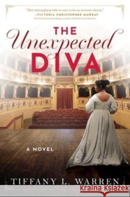 The Unexpected Diva: A Novel Tiffany L. Warren 9780063322134 William Morrow & Company