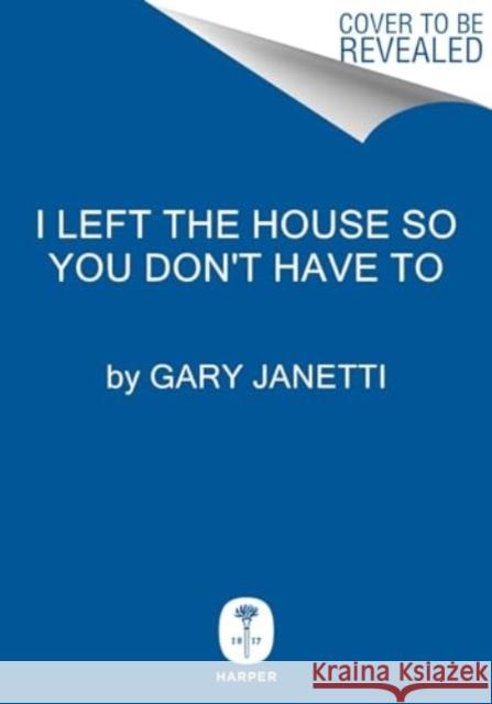 We Are Experiencing a Slight Delay: (tips, tales, travels) Gary Janetti 9780063329744 HarperCollins Publishers Inc