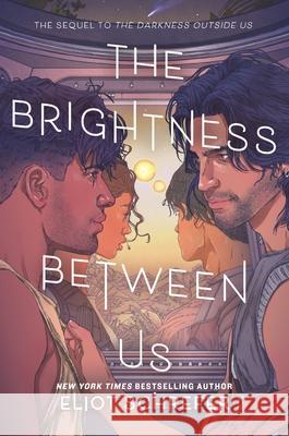 The Brightness Between Us Eliot Schrefer 9780063343764 Katherine Tegen Books