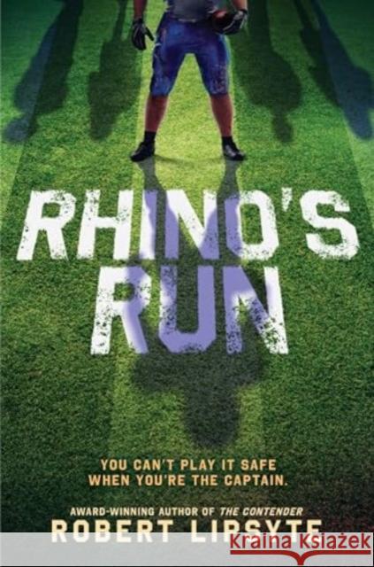 Rhino's Run Robert Lipsyte 9780063343870 HarperCollins