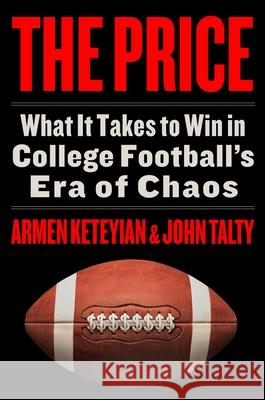 The Price John Talty Armen Keteyian 9780063345256 Harper