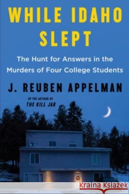 While Idaho Slept J. Reuben Appelman 9780063346697 HarperCollins