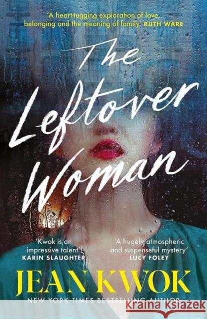 The Leftover Woman: A Novel Jean Kwok 9780063346987 HarperCollins