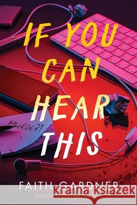 If You Can Hear This Faith Gardner 9780063347106 HarperCollins