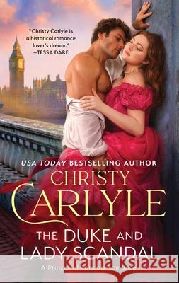 The Duke and Lady Scandal Christy Carlyle 9780063347342 Avon Books