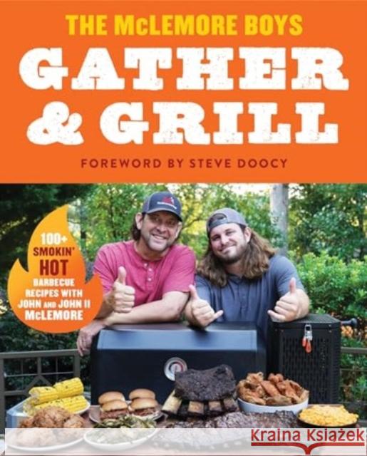 Gather and Grill John Darin McLemore II 9780063351059 HarperCollins Publishers Inc