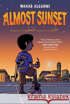 Almost Sunset Wahab Algarmi Wahab Algarmi 9780063355675 Harperalley