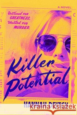 Killer Potential Hannah Deitch 9780063356481 William Morrow & Company