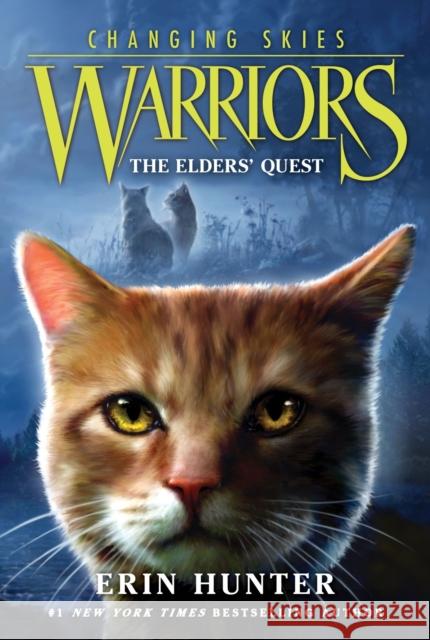 Warriors: Changing Skies #1: The Elders' Quest Erin Hunter 9780063357075