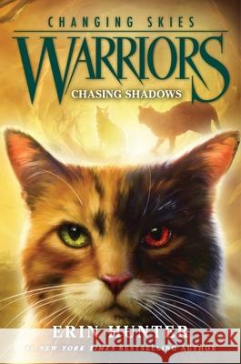 Warriors: Changing Skies #3: Chasing Shadows Erin Hunter 9780063357167