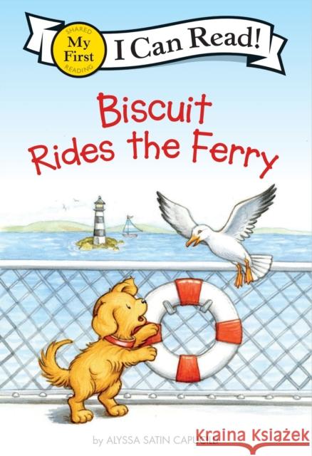 Biscuit Rides the Ferry Alyssa Satin Capucilli 9780063357464