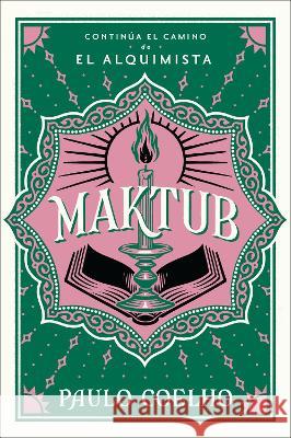 Maktub / (Spanish Edition) Paulo Coelho Jacqueline Santo 9780063358829 HarperCollins Espanol