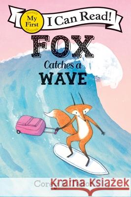 Fox Catches a Wave Corey R. Tabor Corey R. Tabor 9780063370944