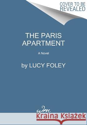 The Paris Apartment Lucy Foley 9780063374317
