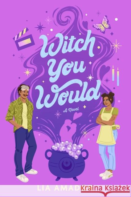 Witch You Would: A Novel Lia Amador 9780063377547