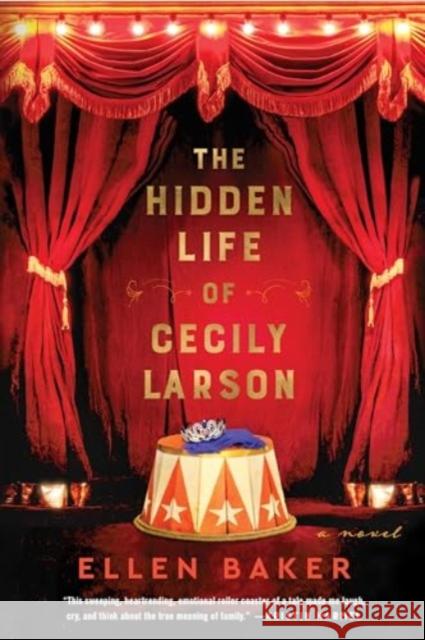 Hidden Life of Cecily Larson: A Novel Ellen Baker 9780063380714