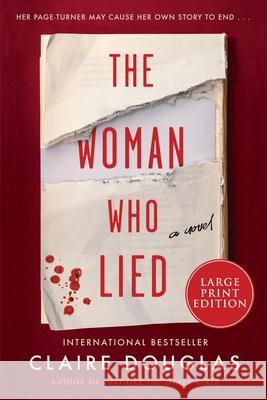 The Woman Who Lied Claire Douglas 9780063386532 Harper Large Print