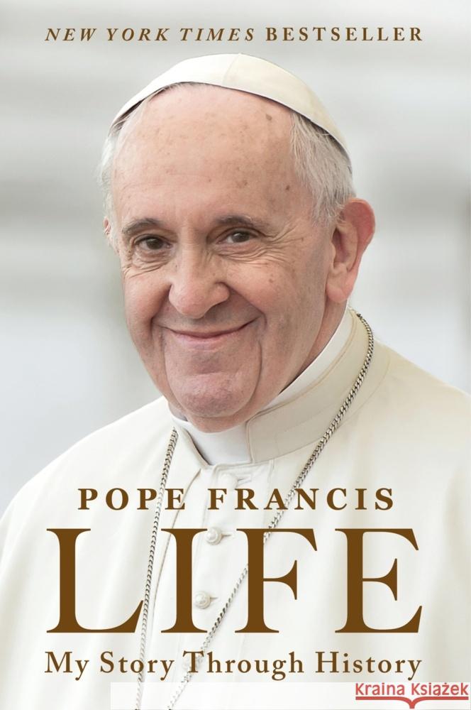 Life: My Story Through History Pope Francis 9780063387546