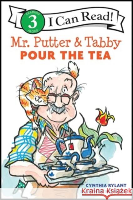 Mr. Putter and Tabby Pour the Tea Cynthia Rylant Arthur Howard 9780063387874 Clarion Books