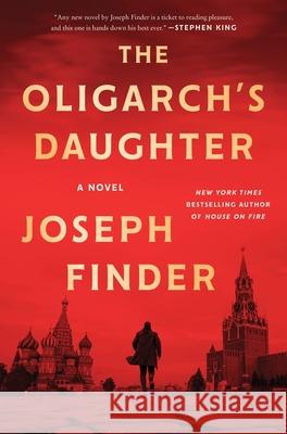 The Oligarch's Daughter Joseph Finder 9780063396036 Harper Perennial