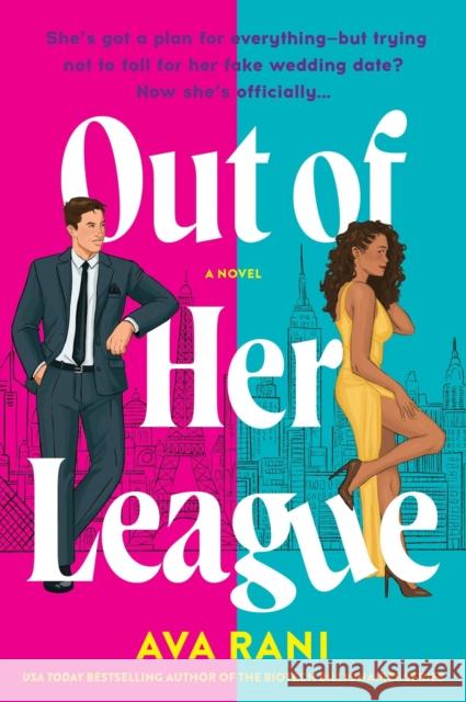 Out of Her League: A Novel Ava Rani 9780063413726