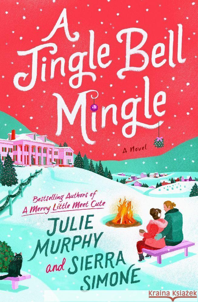 A Jingle Bell Mingle Julie Murphy Sierra Simone 9780063417281 Avon Books