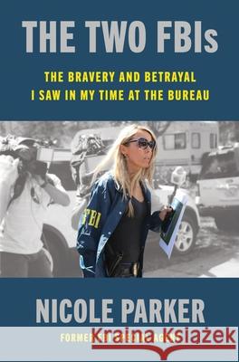 The Two Fbis Nicole Parker 9780063421752 Broadside Books