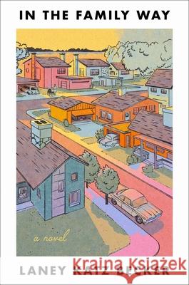 In the Family Way Laney Katz Becker 9780063423268 Harper Perennial