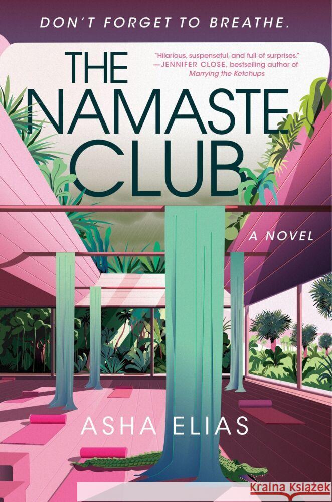 The Namaste Club Asha Elias 9780063425217
