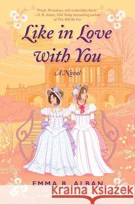 Like in Love with You: A Novel Emma R. Alban 9780063428775 Avon Books