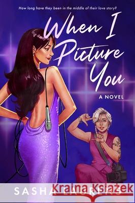 When I Picture You Sasha Laurens 9780063429116 Avon Books