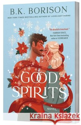 Good Spirits: A Novel B.K. Borison 9780063430402 Avon Books
