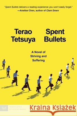 Spent Bullets Terao Tetsuya Kevin Wang 9780063435902