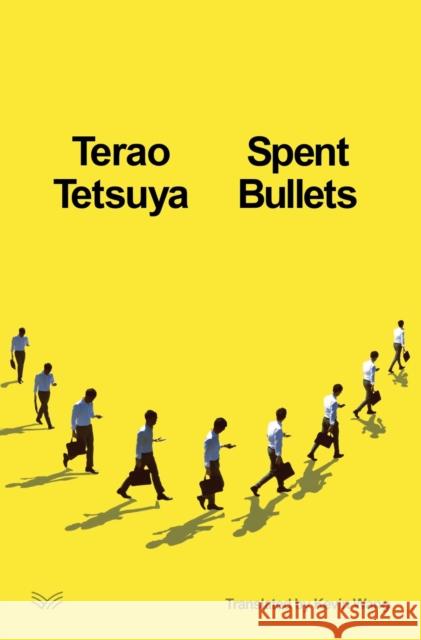 Spent Bullets Terao Tetsuya 9780063435919