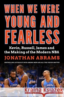 When We Were Young and Fearless Jonathan Abrams 9780063439559 HarperCollins